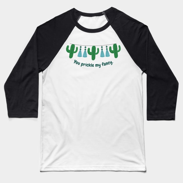 You prickle my fancy (green) Baseball T-Shirt by BigBoyPlants